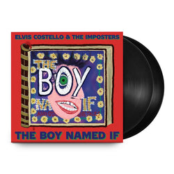 Elvis Costello & The Imposters - The Boy Named If [2 LP] [Vinyl] (ONLINE ORDER ONLY)