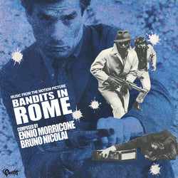 Ennio Morricone - Bandits in Rome Music From the Motion Picture (Limited Edition, 180g) [Vinyl] (ONLINE ORDER ONLY)