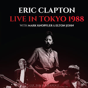 Eric Clapton With Mark Knopfler & Elton John - Live in Tokyo 1988 [Import] [Vinyl]