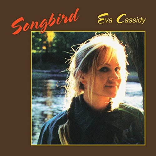 Eva Cassidy - Songbird [Vinyl] (ONLINE ORDER ONLY)