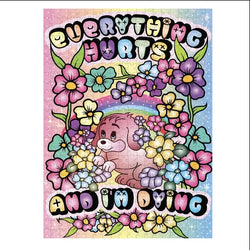 Everything Hurts & I'm Dying 500 Piece Jigsaw Puzzle Fun Club (ONLINE ORDER ONLY)