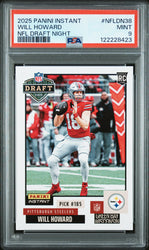 Graded 2025 Panini Instant Will Howard #NFLDN38 NFL Draft Night Rookie RC Football Card PSA 9 Mint (ONLINE ORDER ONLY)