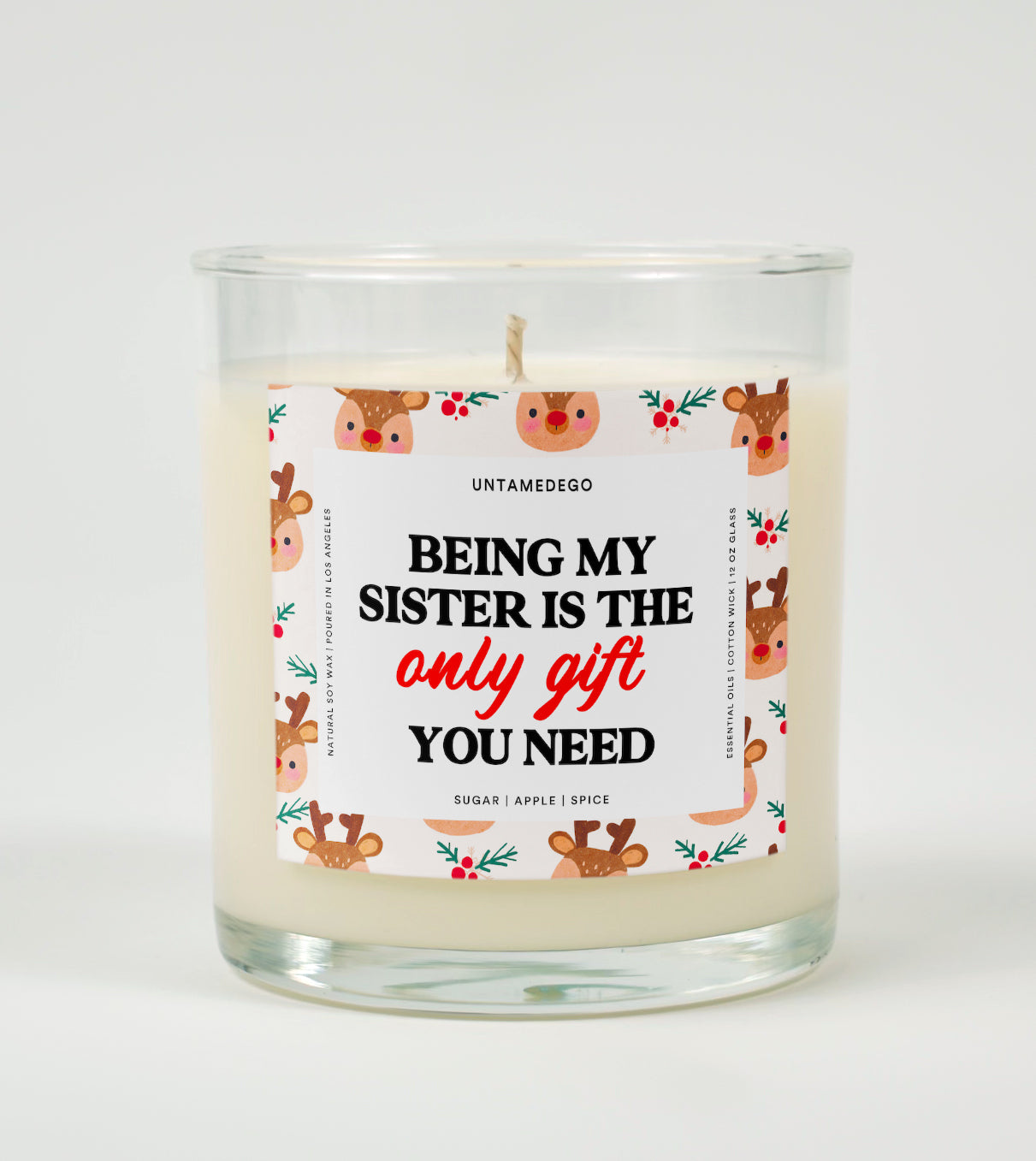 Being My Sister Is the Only Gift You Need | Funny Christmas Candle (ONLINE ORDER ONLY)