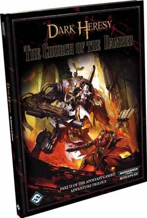FFGDH14 Church of the Damned  Dark Heresy RPG (ONLINE ORDER ONLY)
