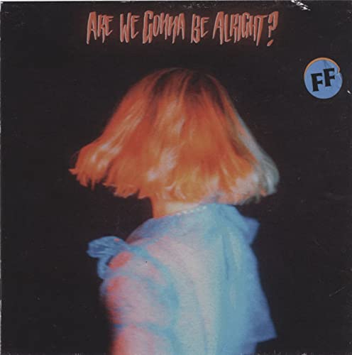 ARE WE GONNA BE ALRIGHT? [CD] (ONLINE ORDER ONLY)