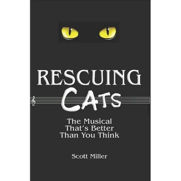 Rescuing CATS: The Musical That's Better Than You Think - Paperback (ONLINE ORDER ONLY)