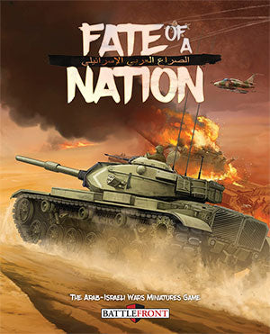 Fate of a Nation: The Arab-Israeli Wars Miniatures Game (ONLINE ORDER ONLY)