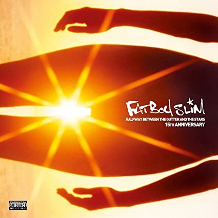 Fatboy Slim - Halfway Between the Gutter and the Stars [Import] [Vinyl] (ONLINE ORDER ONLY)