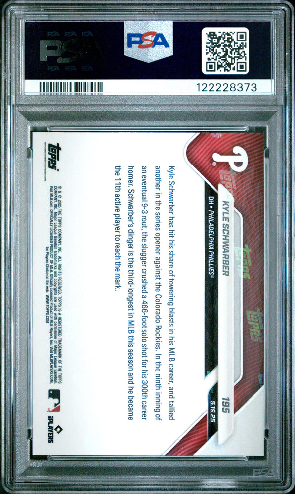 Graded 2025 Topps Now Kyle Schwarber #195 Red Foil /5 Baseball Card PSA 9 Mint (ONLINE ORDER ONLY)