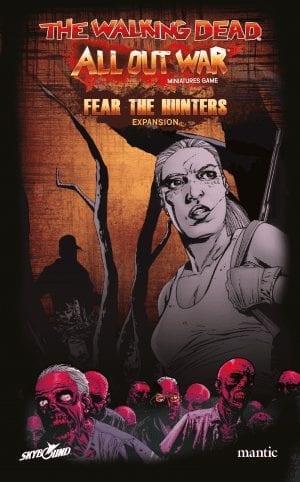 The Walking Dead: All Out War - Fear the Hunters Expansion (ONLINE ORDER ONLY)