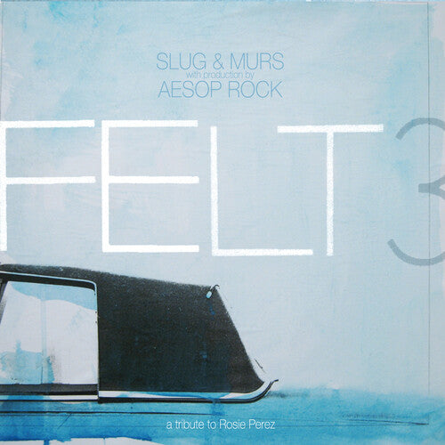 Felt 3: A Tribute To Rosie Perez [Vinyl]