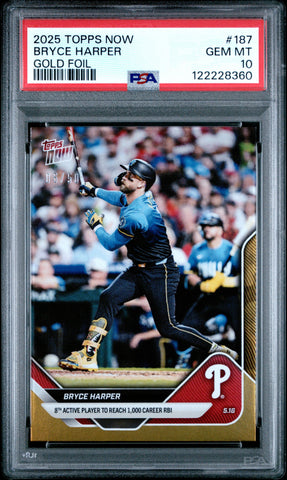 Graded 2025 Topps Now Bryce Harper #187 Gold Foil /50 Baseball Card PSA 10 Gem Mint (ONLINE ORDER ONLY)