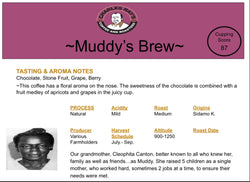 Muddy's Brew (Ethiopian Sidamo) FTO, Natural (ONLINE ORDER ONLY)