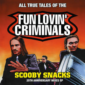 Scooby Snacks [25th Anniversary Edition] [Vinyl] (ONLINE ORDER ONLY)