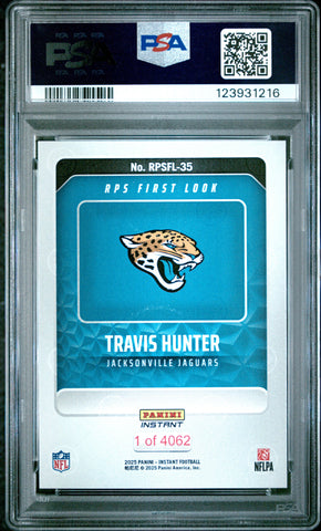 Graded 2025 Panini Instant Travis Hunter #RPSFL35 RPS First Look Rookie RC Football Card PSA 10 Gem Mint (ONLINE ORDER ONLY)