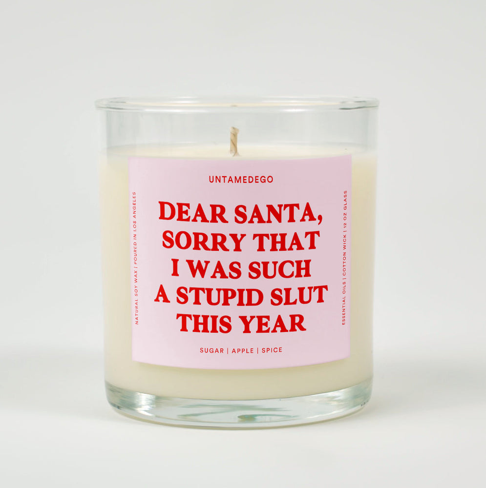 Dear Santa Sorry that I Was Such A Stupid Slut This Year Christmas Glass Candle (ONLINE ORDER ONLY)