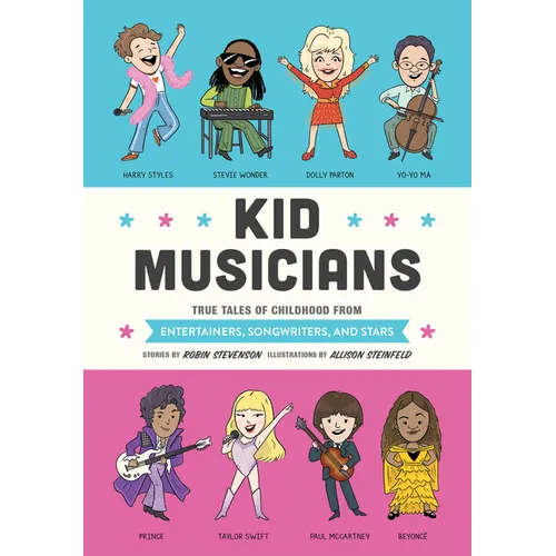Kid Musicians: True Tales of Childhood from Entertainers, Songwriters, and Stars - Hardcover (ONLINE ORDER ONLY)
