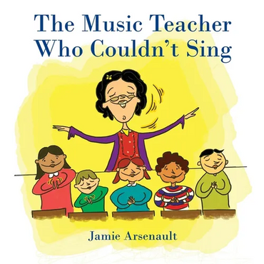 The Music Teacher Who Couldn't Sing - Hardcover (ONLINE ORDER ONLY)