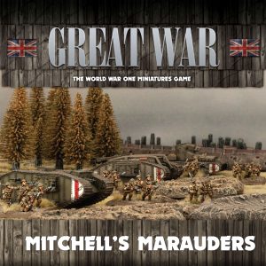 The Great War: British - Mitchell’s Marauders Army Deal (ONLINE ORDER ONLY)