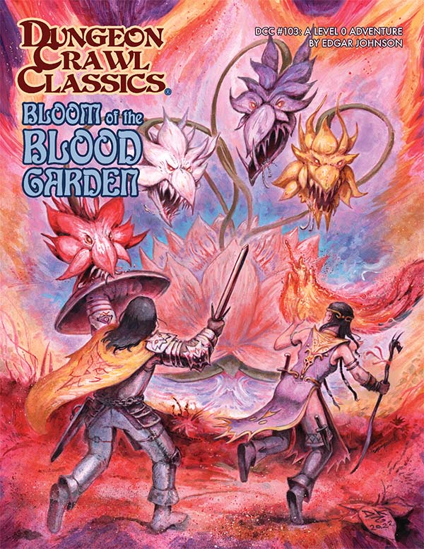 Dungeon Crawl Classics: #103: Bloom of the Blood Garden (ONLINE ORDER ONLY)