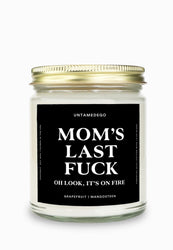 Mom's Last Fuck Gold Top Candle (ONLINE ORDER ONLY)