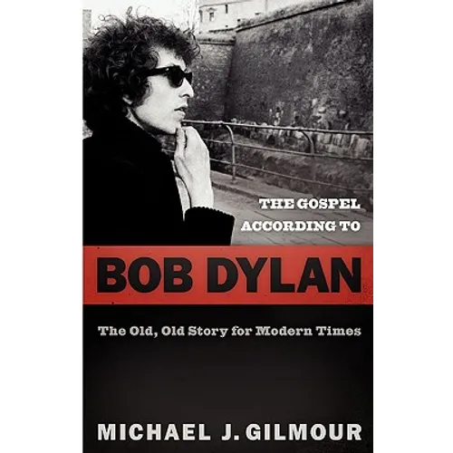 The Gospel according to Bob Dylan - Paperback (ONLINE ORDER ONLY)
