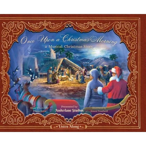 Once Upon a Christmas Morning: A Musical Christmas Story - Hardcover (ONLINE ORDER ONLY)