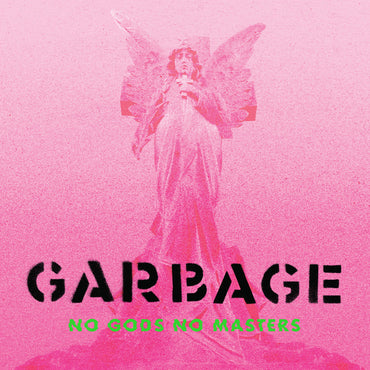 Garbage - No Gods No Masters   [Vinyl] (ONLINE ORDER ONLY)