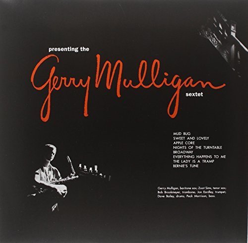 Presenting the Gerry Mulligan Sextet [Vinyl] (ONLINE ORDER ONLY)