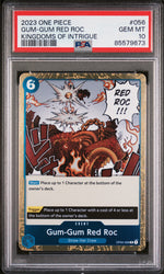 2023 ONE PIECE KINGDOMS OF INTRIGUE GUM-GUM RED ROC #56 - PSA GEM MT 10 (Online Order Only)