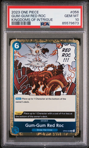 2023 ONE PIECE KINGDOMS OF INTRIGUE GUM-GUM RED ROC #56 - PSA GEM MT 10 (Online Order Only)