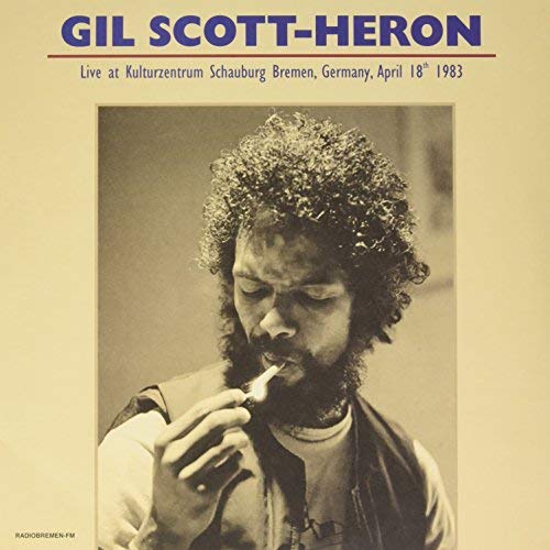 Gil Scott Heron - Kulturzentrum Schauburg Bremen Germany April 18 1983 [Vinyl] (ONLINE ORDER ONLY)