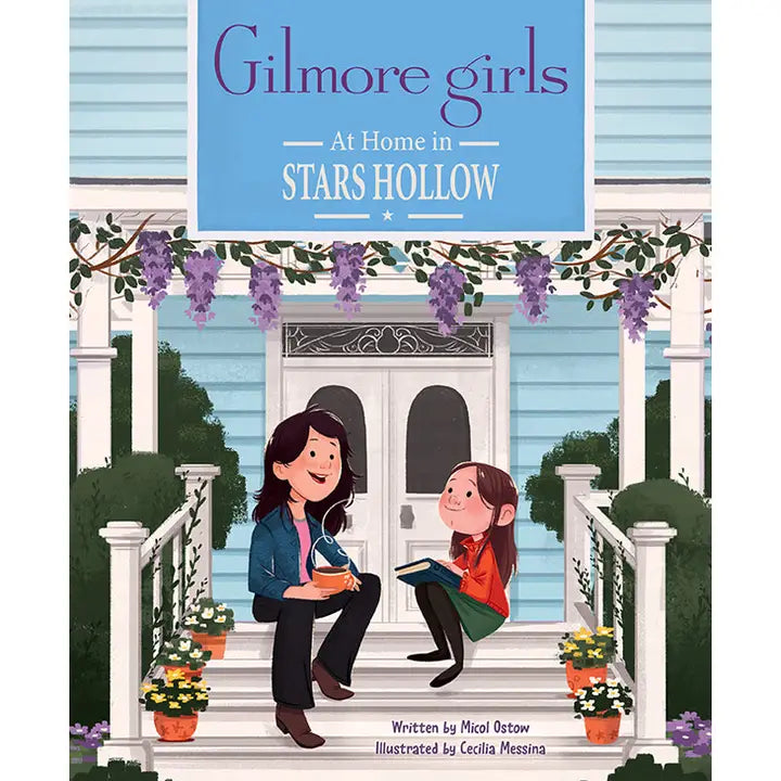 Gilmore Girls: At Home in Stars Hollow (Hardcover) (ONLINE ORDER ONLY)