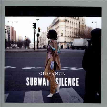 Giovanca - Subway Silence [Vinyl] (ONLINE ORDER ONLY)