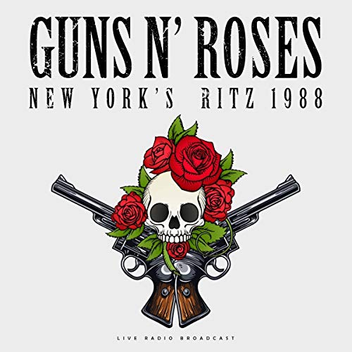 Guns "N " Roses - New York Ritz 1988 [Vinyl] (ONLINE ORDER ONLY)