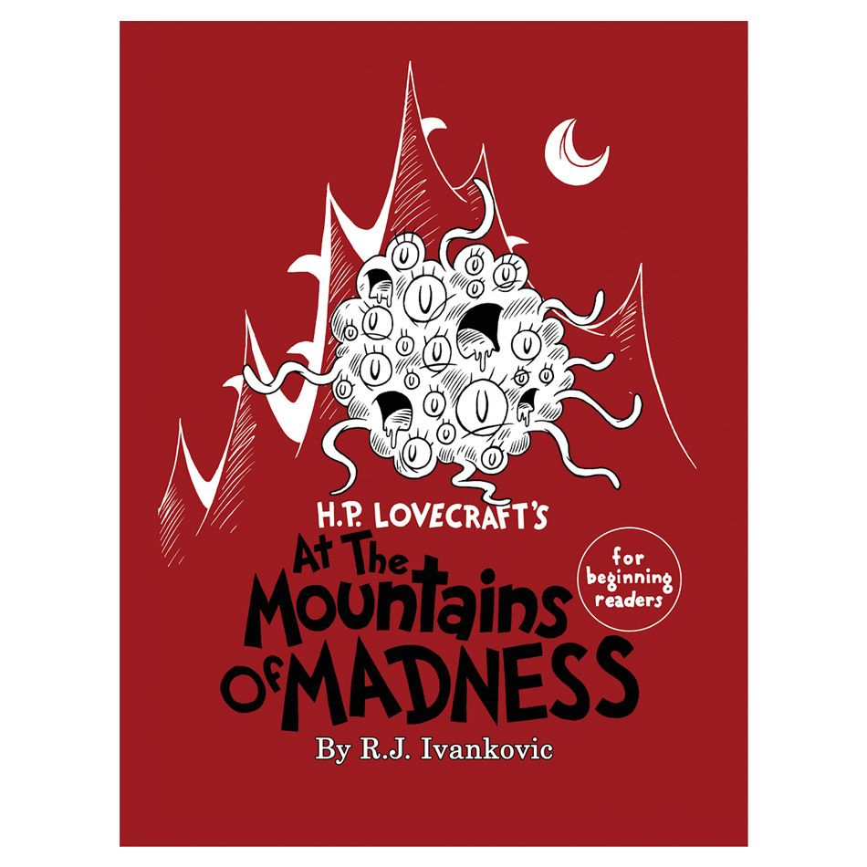 H.P. Lovecraft’s At the Mountains of Madness: For Beginning Readers (ONLINE ORDER ONLY)