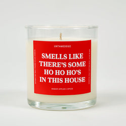 Smells Like There’s Some Ho Ho Ho’s in This House | Funny Christmas Candle (ONLINE ORDER ONLY)