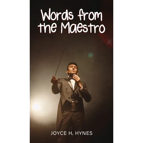 Words from the Maestro - Hardcover (ONLINE ORDER ONLY)
