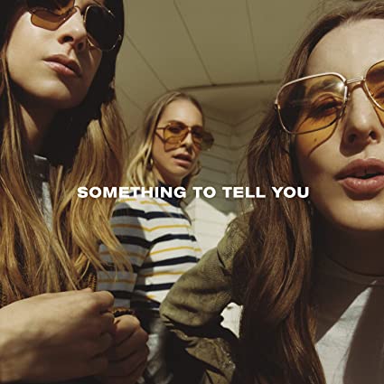 Haim - Something To Tell You (Download Insert) (2 Lp's) [Vinyl] (ONLINE ORDER ONLY)