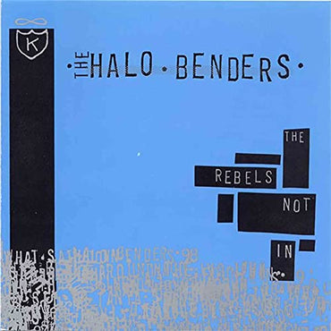 Rebels Not In [Vinyl] (ONLINE ORDER ONLY)
