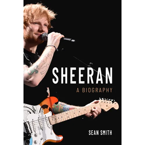 Sheeran: A Biography - Paperback (ONLINE ORDER ONLY)