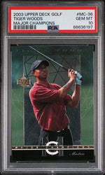 2003 UPPER DECK MAJOR CHAMPIONS TIGER WOODS MAJOR CHAMPIONS #MC-36 - PSA 10 (Online Order Only)