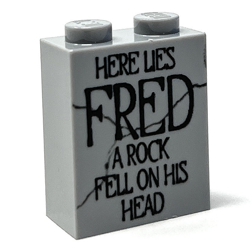 Here Lies FRED, A Rock Fell on His HEAD Tombstone (Halloween) (1x2x2 Brick) - B3 Customs (Online Order Only)