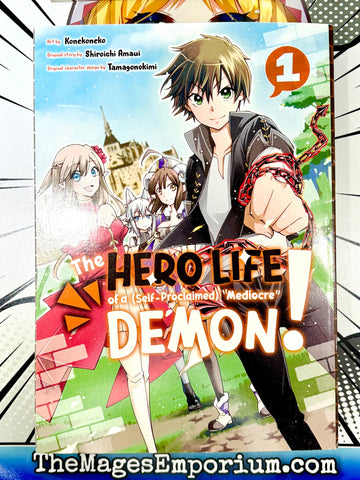 The Hero Life of a (Self-Proclaimed) Mediocre Demon! Vol 1 (Online Order Only)