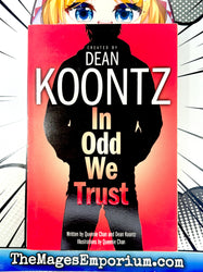 Dean Koontz In Odd We Trust (Online Order Only)