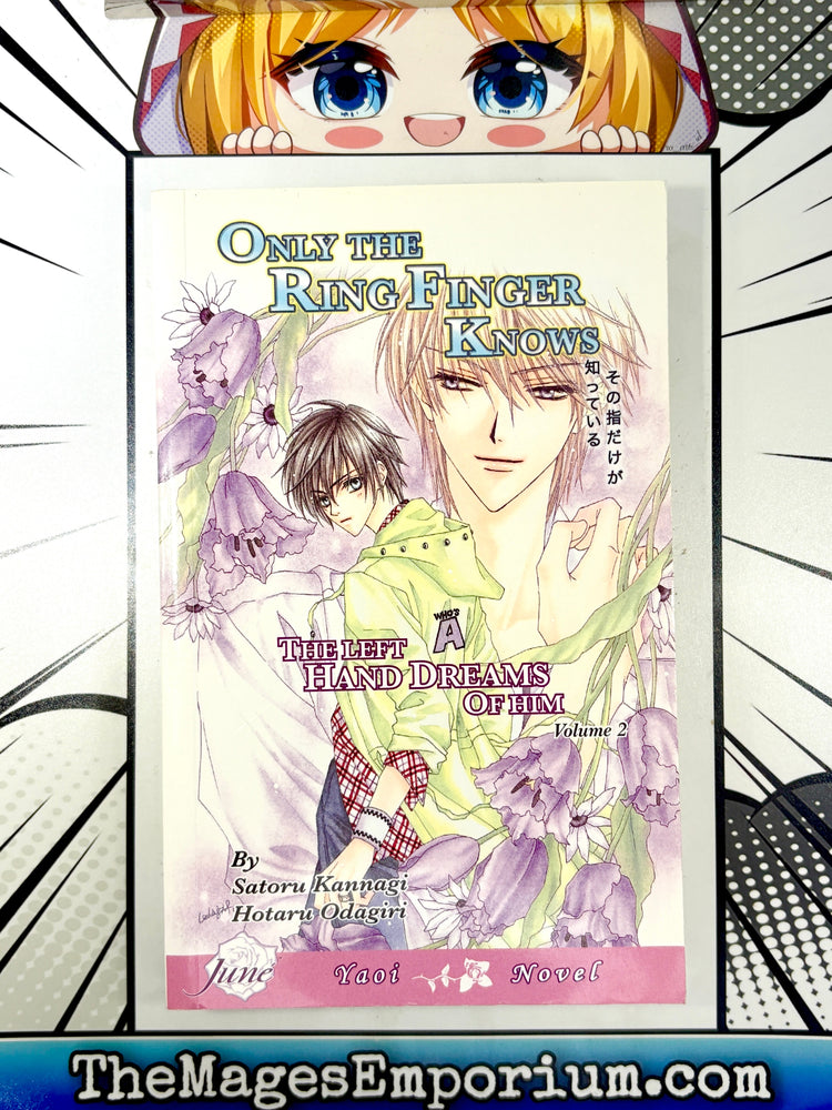 Only The Ring Finger Knows The Left Hand Dreams of Him Vol 2 Light Novel (Online Order Only)