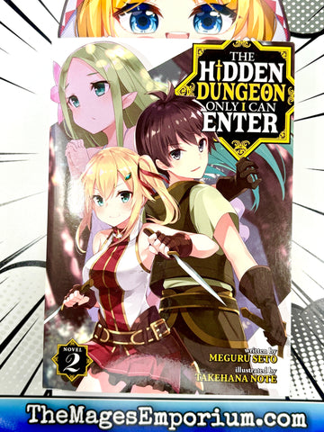 The Hidden Dungeon Only I Can Enter Vol 2 Light Novel (Online Order Only)