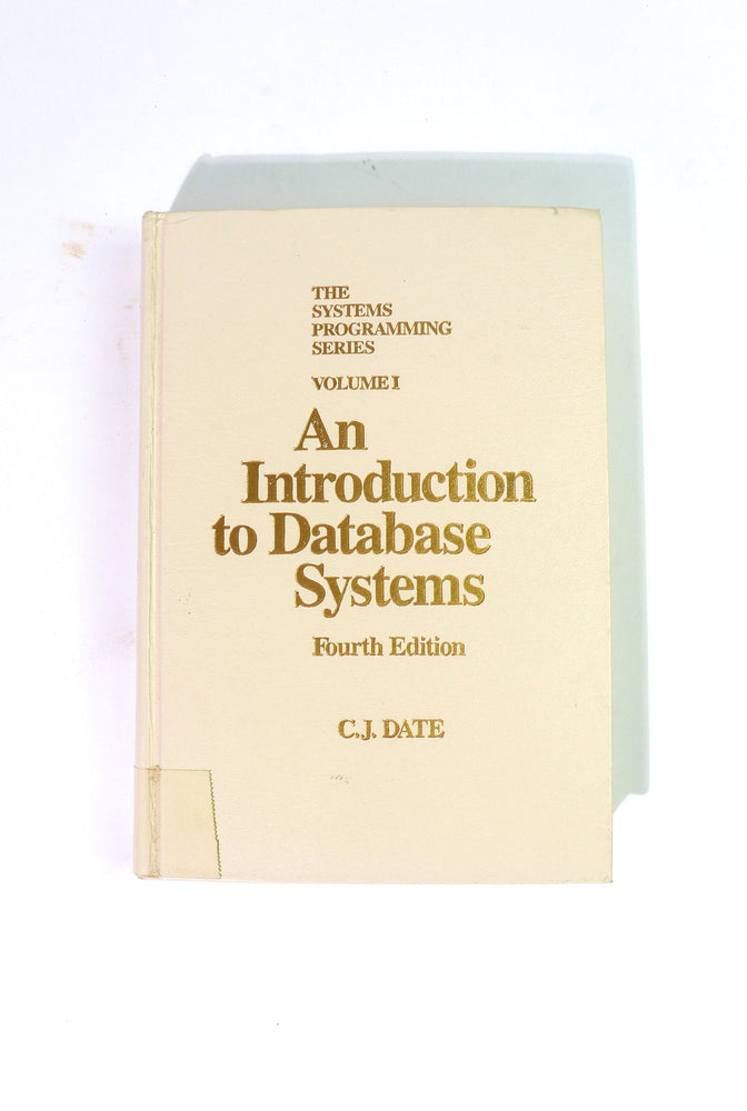 The System Programming Series, Volume I, Introduction to Database Systems, Fourth edition