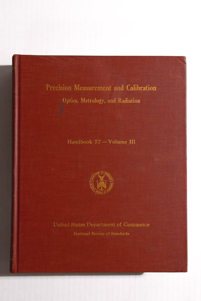 Precision Measurement and Calibration: Handbook 77, Volume 3