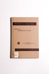 Symposium on Hydraulic Fluids — ASTM Special Technical Publication No. 267 (1960)
